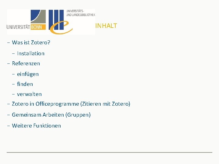 INHALT − Was ist Zotero? − Installation − Referenzen − einfügen − finden −