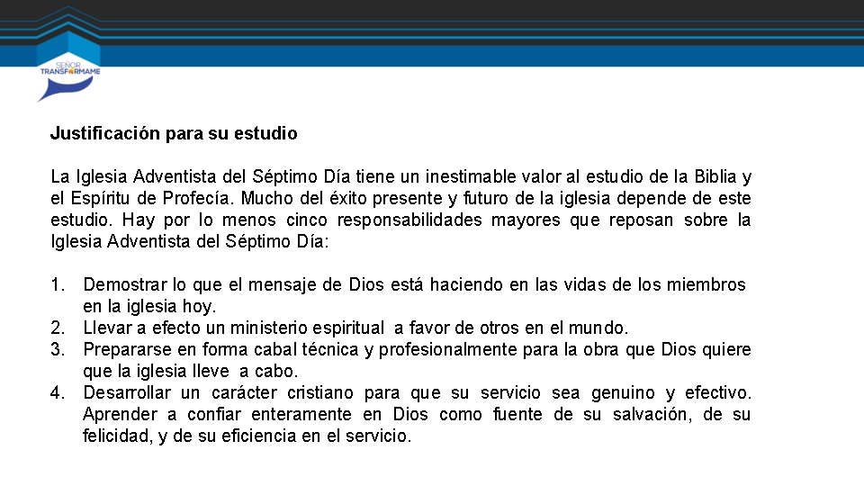 Justificación para su estudio La Iglesia Adventista del Séptimo Día tiene un inestimable valor Justificación para su estudio La Iglesia Adventista del Séptimo Día tiene un inestimable valor