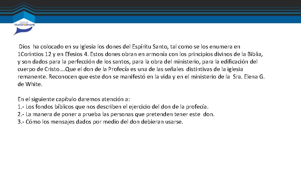 Dios ha colocado en su Iglesia los dones del Espíritu Santo, tal como se Dios ha colocado en su Iglesia los dones del Espíritu Santo, tal como se