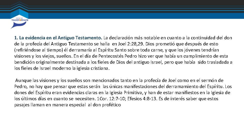 1. La evidencia en el Antiguo Testamento. La declaración más notable en cuanto a 1. La evidencia en el Antiguo Testamento. La declaración más notable en cuanto a