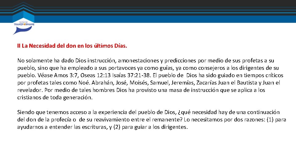 II La Necesidad del don en los últimos Días. No solamente ha dado Dios II La Necesidad del don en los últimos Días. No solamente ha dado Dios