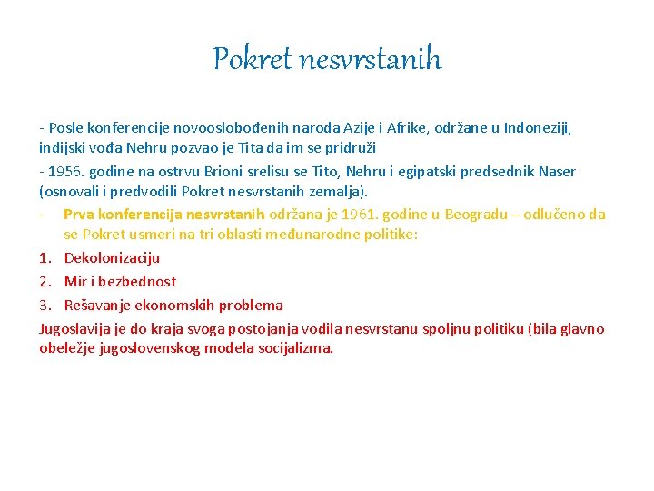 Pokret nesvrstanih - Posle konferencije novooslobođenih naroda Azije i Afrike, održane u Indoneziji, indijski