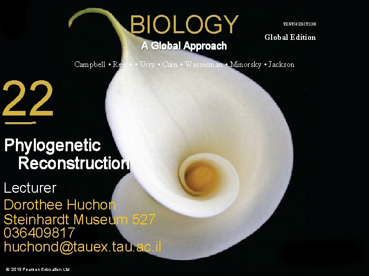 BIOLOGY A Global Approach TENTH EDITION Global Edition Campbell • Reece • Urry •