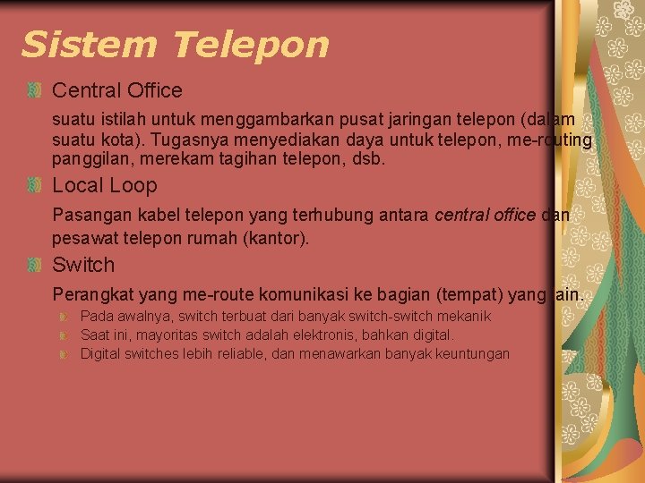 Sistem Telepon Central Office suatu istilah untuk menggambarkan pusat jaringan telepon (dalam suatu kota). Sistem Telepon Central Office suatu istilah untuk menggambarkan pusat jaringan telepon (dalam suatu kota).