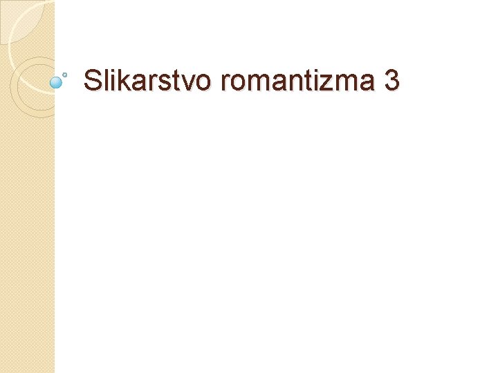 Slikarstvo romantizma 3 