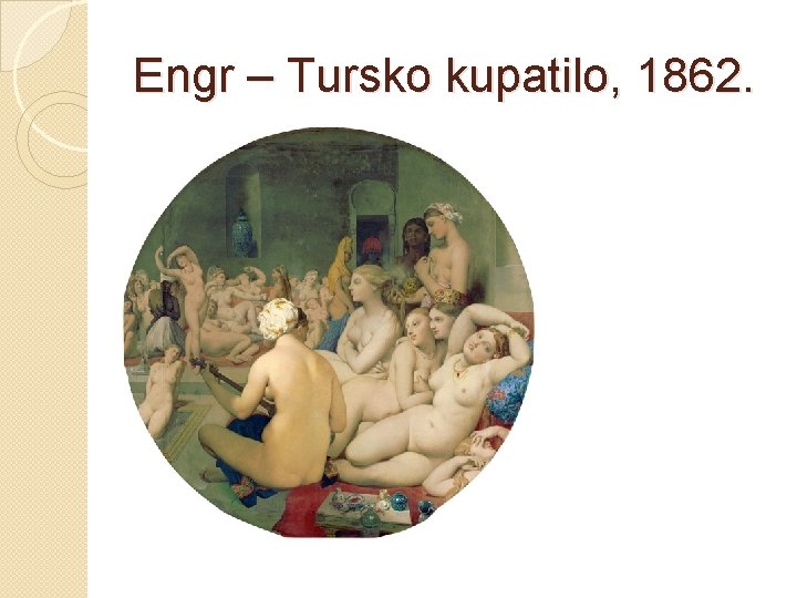 Engr – Tursko kupatilo, 1862. 