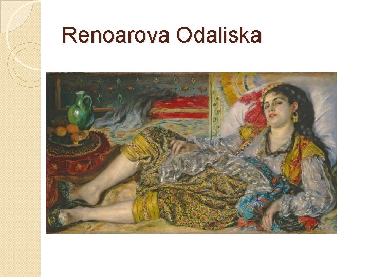 Renoarova Odaliska 