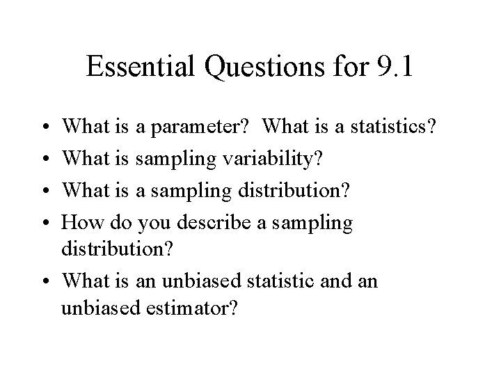 Essential Questions for 9. 1 • • What is a parameter? What is a Essential Questions for 9. 1 • • What is a parameter? What is a