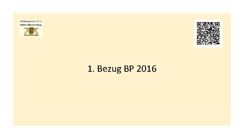 1. Bezug BP 2016 