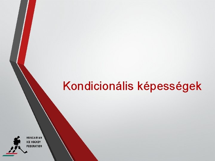 Kondicionális képességek 