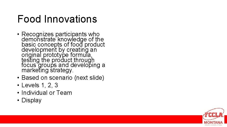 Food Innovations • Recognizes participants who demonstrate knowledge of the basic concepts of food