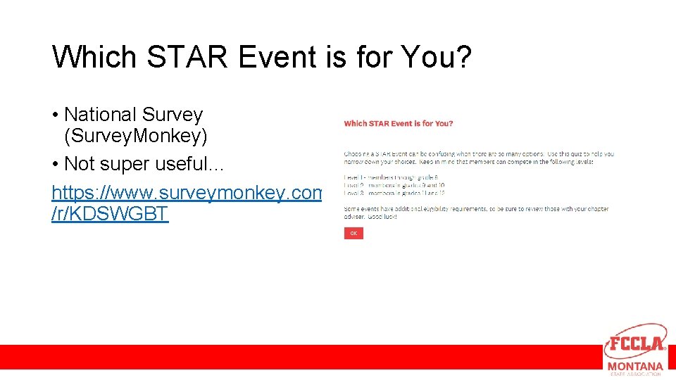 Which STAR Event is for You? • National Survey (Survey. Monkey) • Not super
