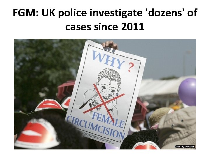 FGM: UK police investigate 'dozens' of cases since 2011 