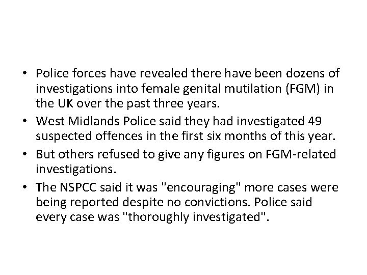  • Police forces have revealed there have been dozens of investigations into female