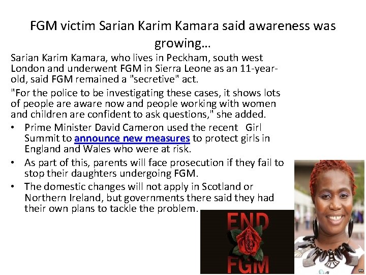 FGM victim Sarian Karim Kamara said awareness was growing… Sarian Karim Kamara, who lives