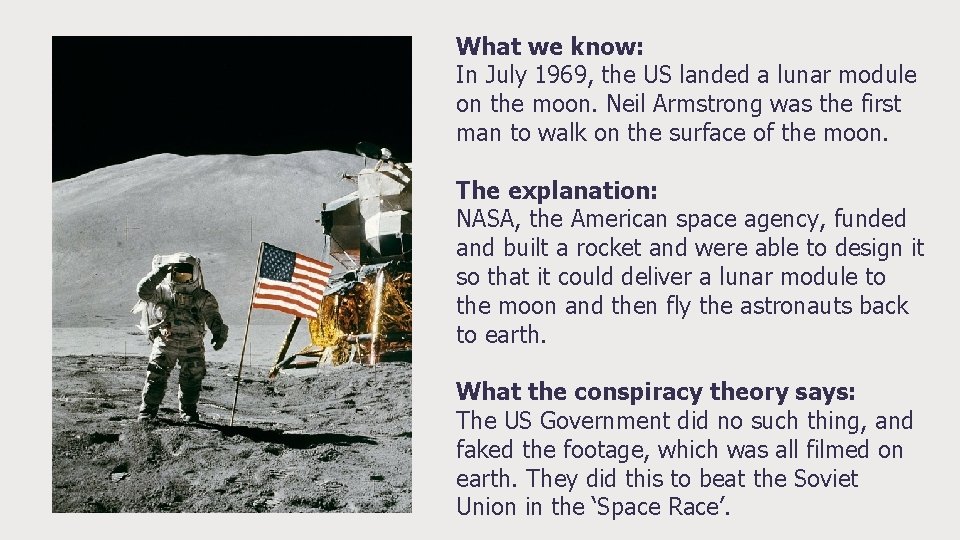 What we know: In July 1969, the US landed a lunar module on the What we know: In July 1969, the US landed a lunar module on the