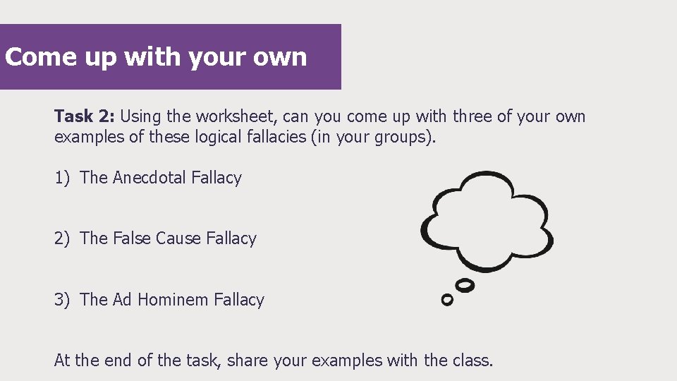 Come up with your own Task 2: Using the worksheet, can you come up Come up with your own Task 2: Using the worksheet, can you come up