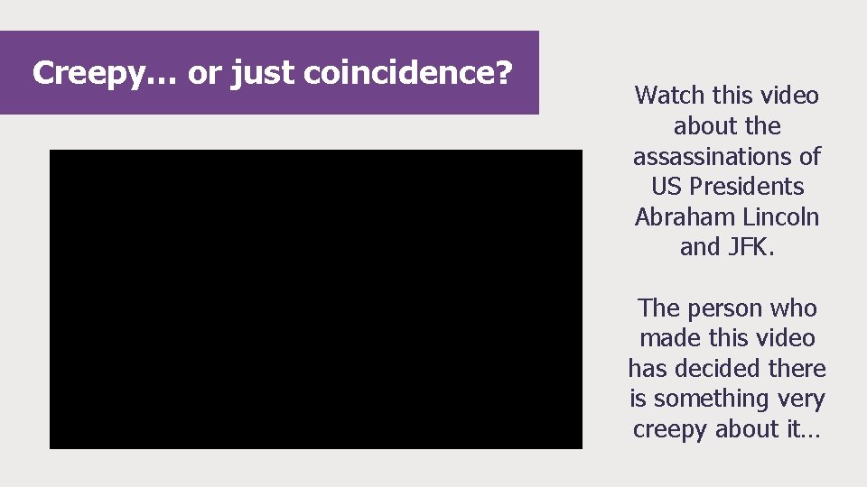 Creepy… or just coincidence? Watch this video about the assassinations of US Presidents Abraham Creepy… or just coincidence? Watch this video about the assassinations of US Presidents Abraham
