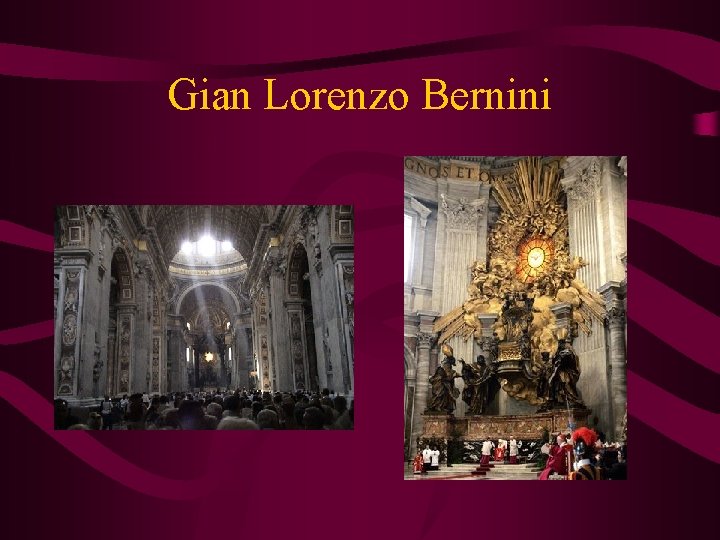 Gian Lorenzo Bernini 