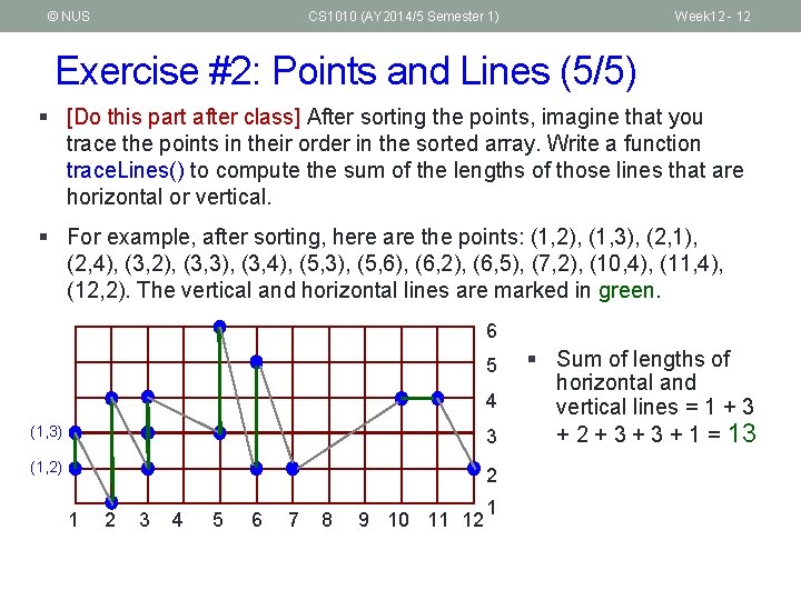 © NUS CS 1010 (AY 2014/5 Semester 1) Week 12 - 12 Exercise #2: