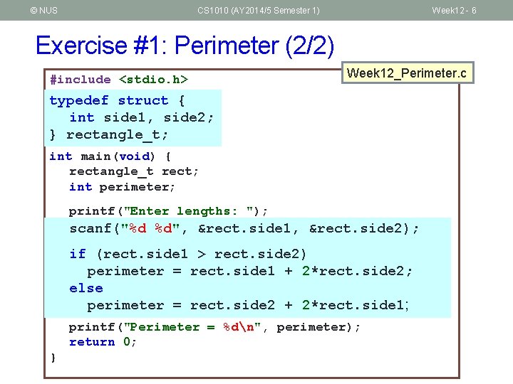 © NUS CS 1010 (AY 2014/5 Semester 1) Week 12 - 6 Exercise #1: