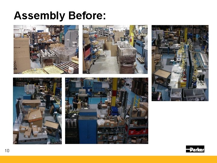 Assembly Before: 10 