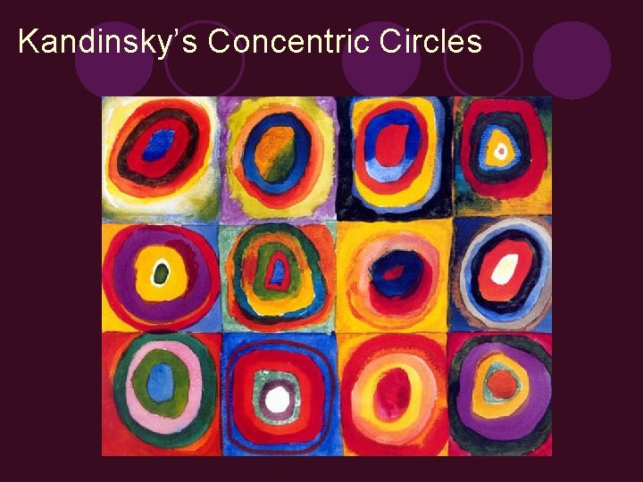 Kandinsky’s Concentric Circles 