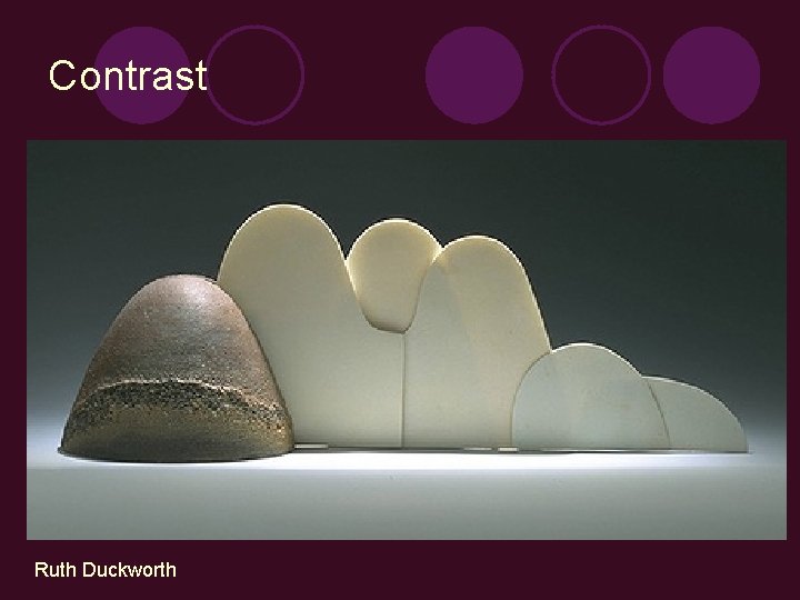 Contrast Ruth Duckworth 