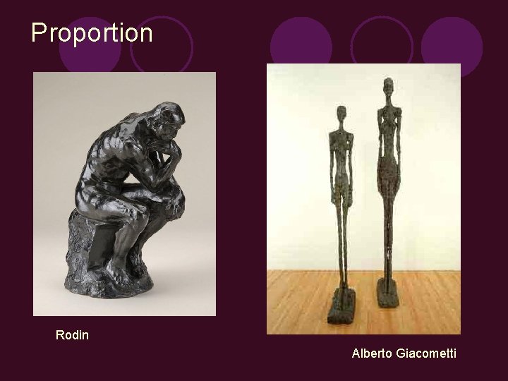 Proportion Rodin Alberto Giacometti 