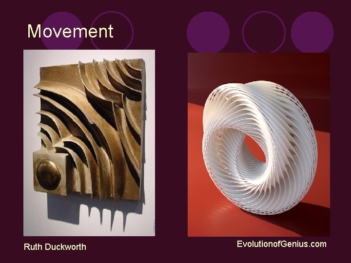 Movement Ruth Duckworth Evolutionof. Genius. com 