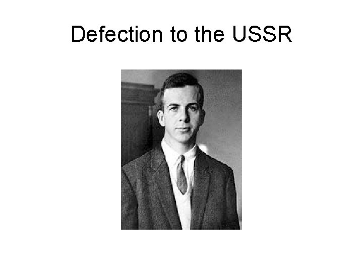 Defection to the USSR 