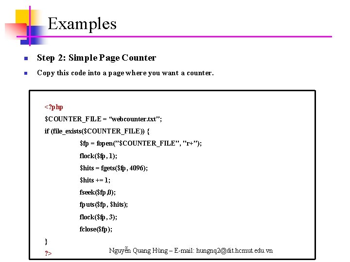 Examples n Step 2: Simple Page Counter n Copy this code into a page