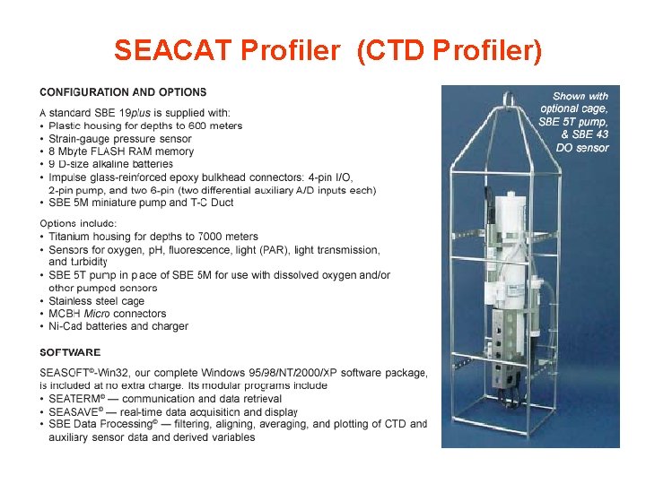 SEACAT Profiler (CTD Profiler) 