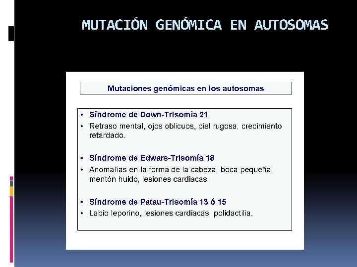 MUTACIÓN GENÓMICA EN AUTOSOMAS 