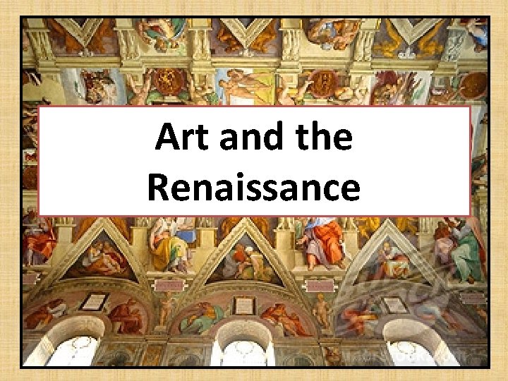 Art and the Renaissance 