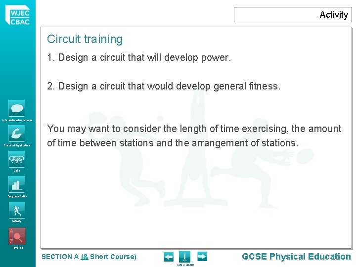 Activity Circuit training 1. Design a circuit that will develop power. 2. Design a Activity Circuit training 1. Design a circuit that will develop power. 2. Design a