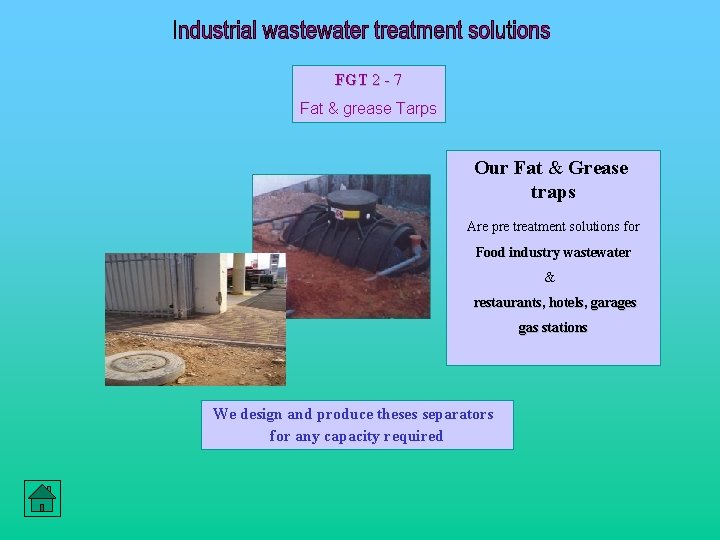 FGT 2 - 7 Fat & grease Tarps Our Fat & Grease traps Are