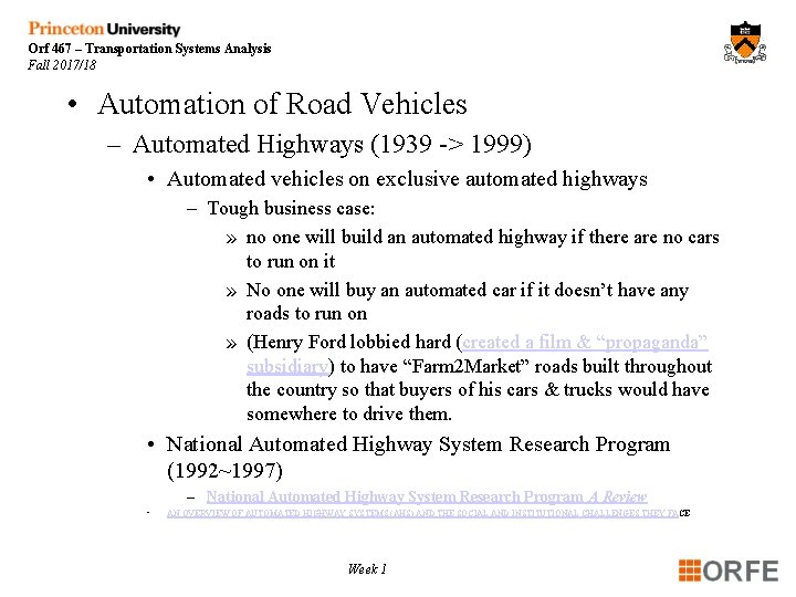 Orf 467 – Transportation Systems Analysis Fall 2017/18 • Automation of Road Vehicles –