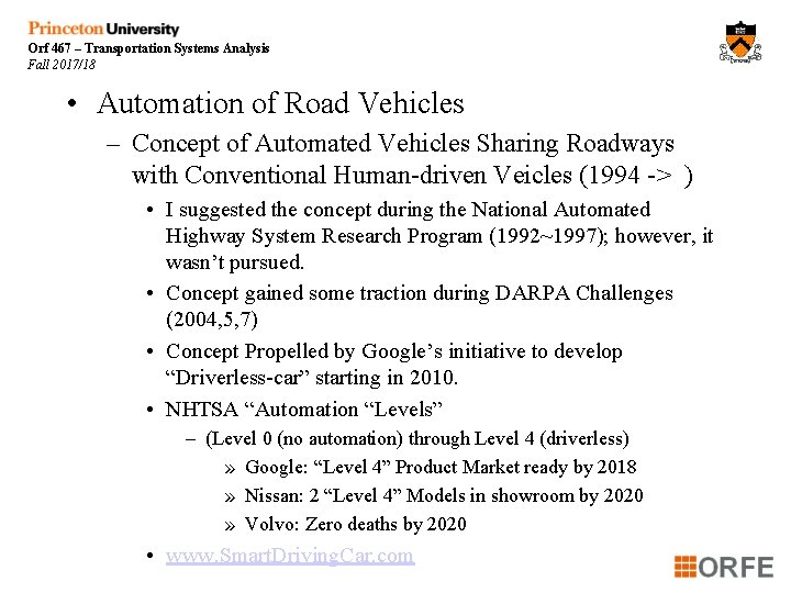 Orf 467 – Transportation Systems Analysis Fall 2017/18 • Automation of Road Vehicles –