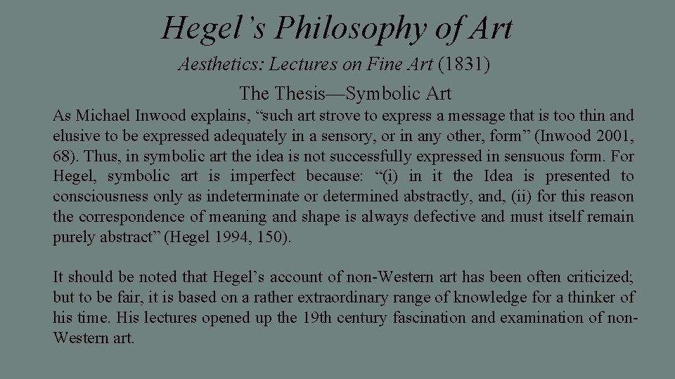 Hegel’s Philosophy of Art Aesthetics: Lectures on Fine Art (1831) Thesis—Symbolic Art As Michael