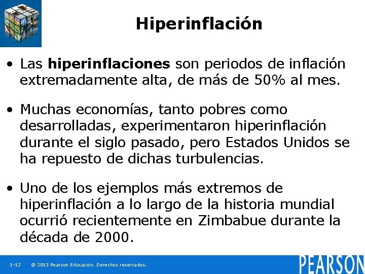 Hiperinflación • Las hiperinflaciones son periodos de inflación extremadamente alta, de más de 50%