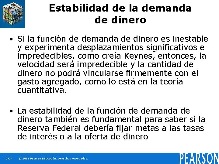 Estabilidad de la demanda de dinero • Si la función de demanda de dinero