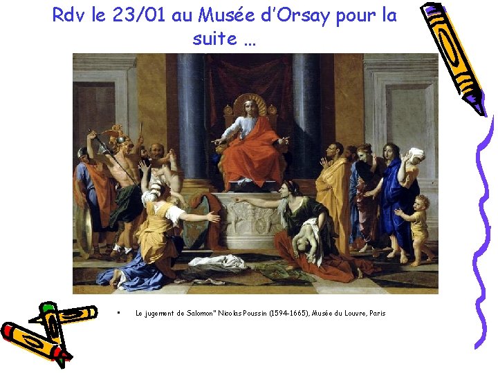 Rdv le 23/01 au Musée d’Orsay pour la suite … • • Le jugement