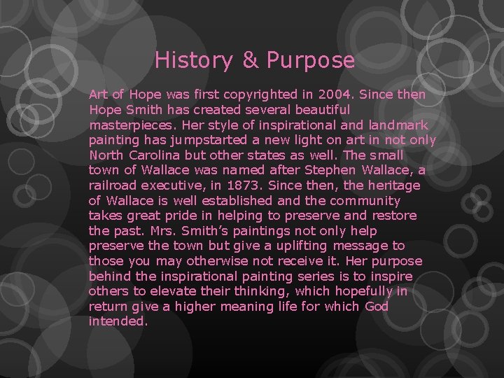 History & Purpose Art of Hope was first copyrighted in 2004. Since then Hope