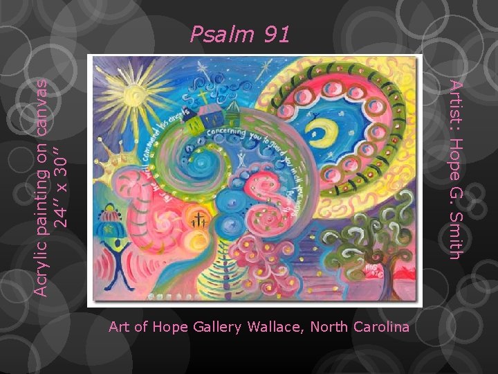 Artist: Hope G. Smith Acrylic painting on canvas 24’’ x 30’’ Psalm 91 Art