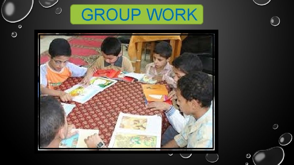 GROUP WORK 
