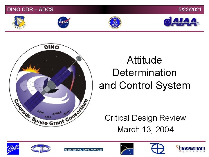 DINO CDR ADCS 5222021 Attitude Determination and Control