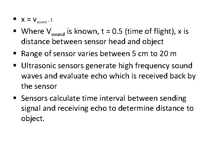 § x = vsound. t § Where Vsound is known, t = 0. 5