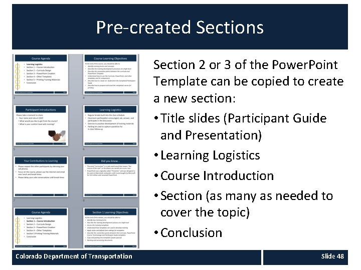 Pre-created Sections Section 2 or 3 of the Power. Point Template can be copied
