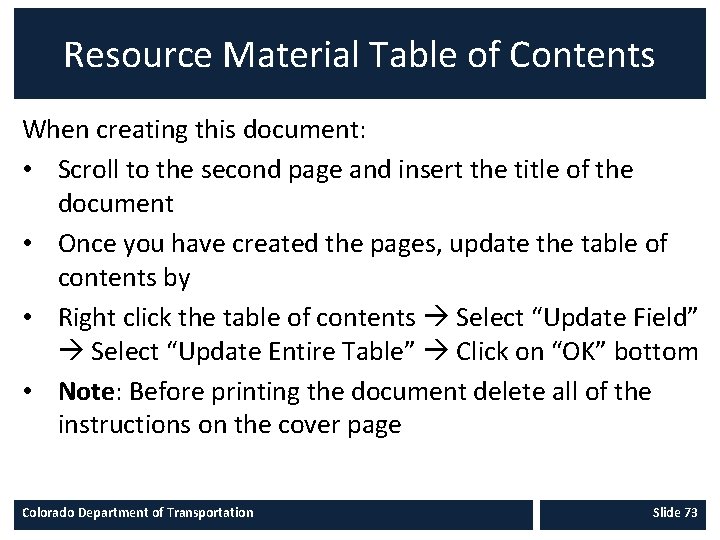 Resource Material Table of Contents When creating this document: • Scroll to the second